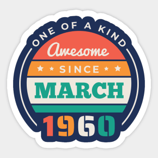 Retro Awesome Since March 1960 Birthday Vintage Bday 1960 Sticker